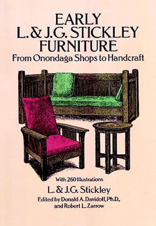 Cover of the book Early L. & J. G. Stickley Furniture by L. & J. G. Stickley, Dover Publications
