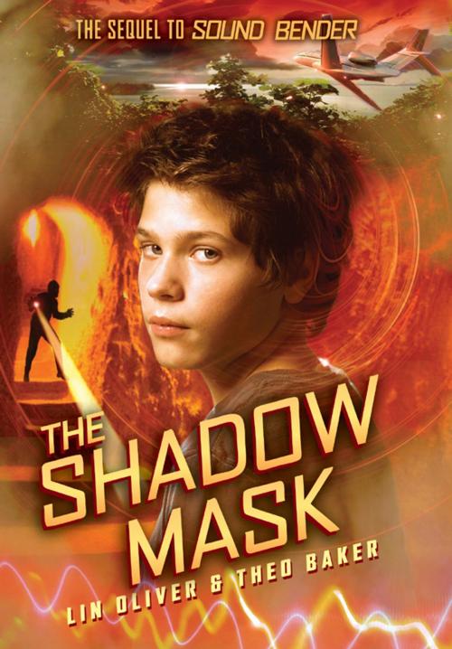 Cover of the book Sound Bender #2: The Shadow Mask by Theo Baker, Lin Oliver, Scholastic Inc.