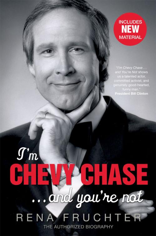 Cover of the book I'm Chevy Chase ... and You're Not by Rena Fruchter, Ebury Publishing