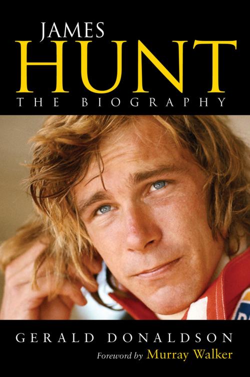 Cover of the book James Hunt by Gerald Donaldson, Ebury Publishing