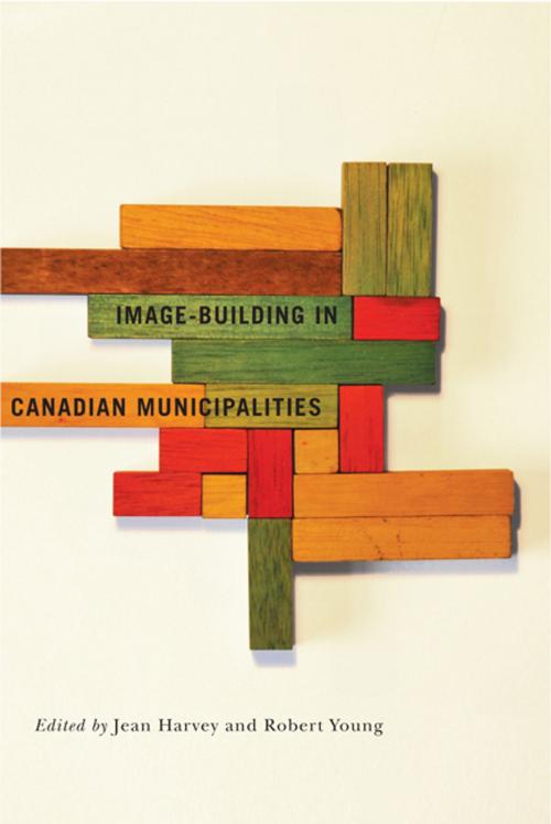 Cover of the book Image-building in Canadian Municipalities by , MQUP