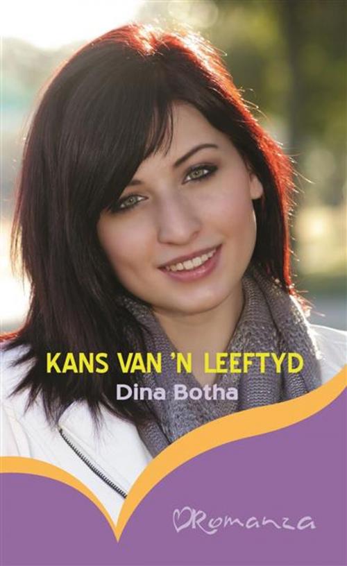 Cover of the book Kans van 'n leeftyd by Dina Botha, LAPA Uitgewers