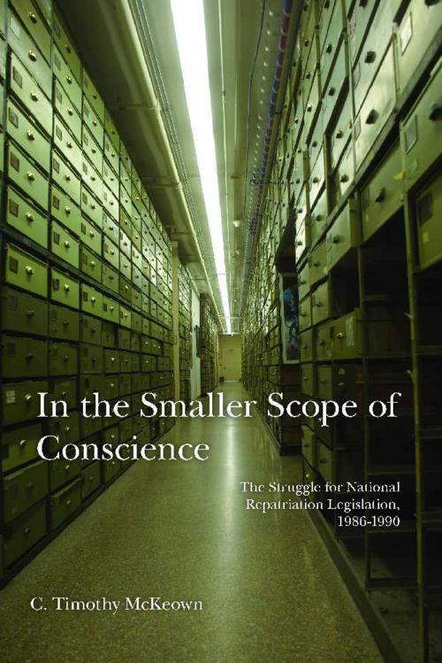 Cover of the book In the Smaller Scope of Conscience by C. Timothy McKeown, University of Arizona Press