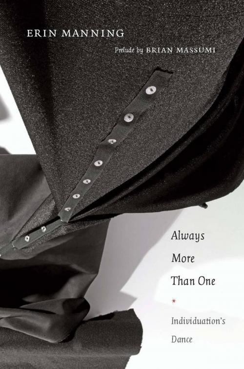 Cover of the book Always More Than One by Erin Manning, Duke University Press