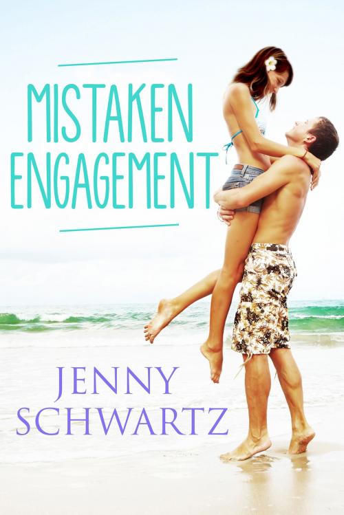 Cover of the book Mistaken Engagement by Jenny Schwartz, Escape Publishing