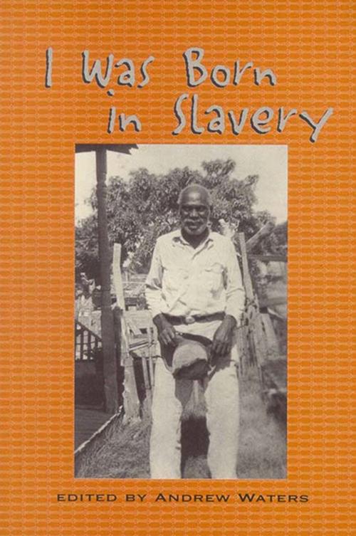 Cover of the book I Was Born in Slavery by , Blair