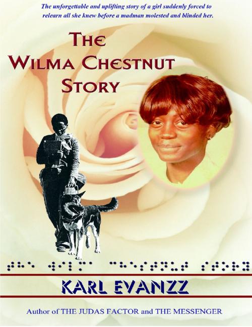 Cover of the book The Wilma Chestnut Story by Karl Evanzz, New Wave Books