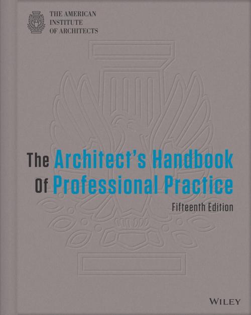 Cover of the book The Architect's Handbook of Professional Practice by American Institute of Architects, Wiley