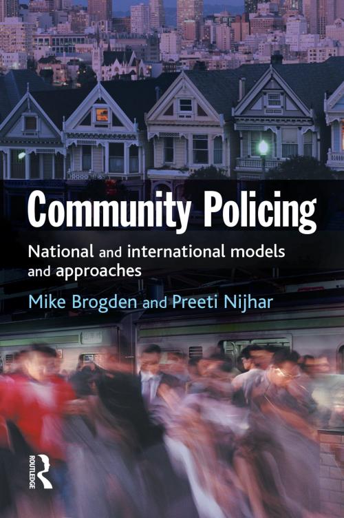 Cover of the book Community Policing by Mike Brogden, Preeti Nijhar, Taylor and Francis