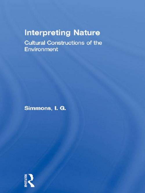 Cover of the book Interpreting Nature by I. G. Simmons, Taylor and Francis