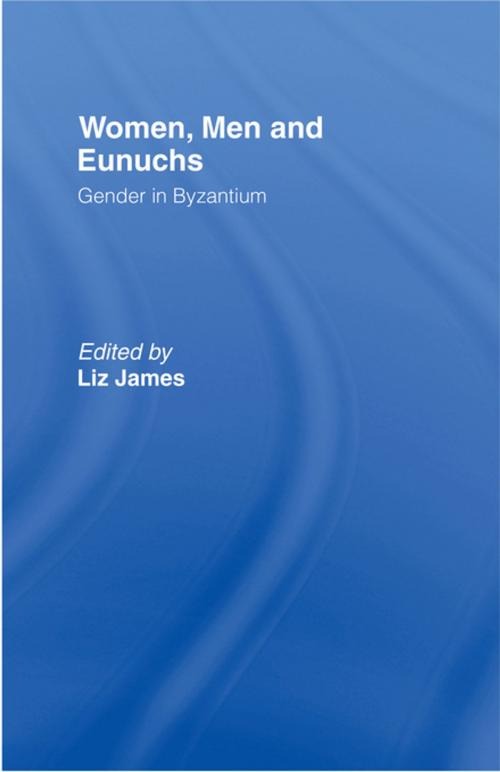 Cover of the book Women, Men and Eunuchs by , Taylor and Francis