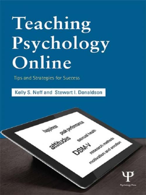 Cover of the book Teaching Psychology Online by Kelly S. Neff, Stewart I. Donaldson, Taylor and Francis