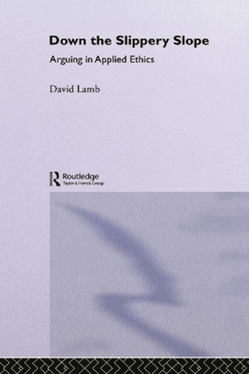 Cover of the book Down the Slippery Slope by David Lamb, Taylor and Francis