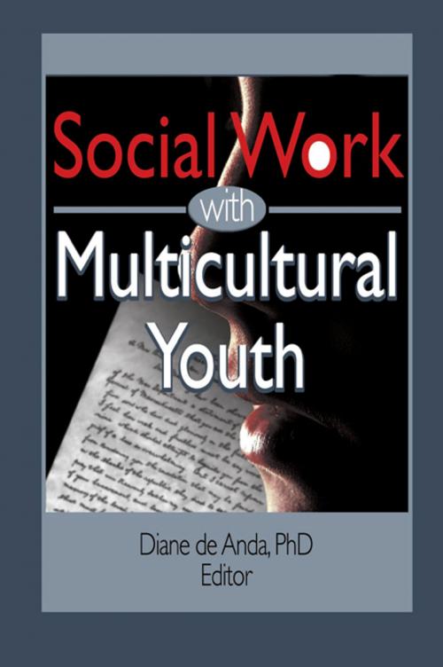 Cover of the book Social Work with Multicultural Youth by Diane Deanda, Taylor and Francis