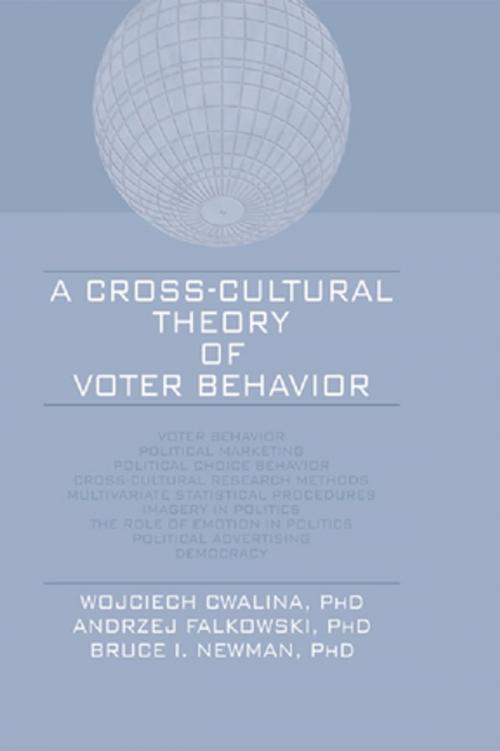 Cover of the book A Cross-Cultural Theory of Voter Behavior by Wojciech Cwalina, Andrzej Falkowski, Bruce I Newman, Taylor and Francis