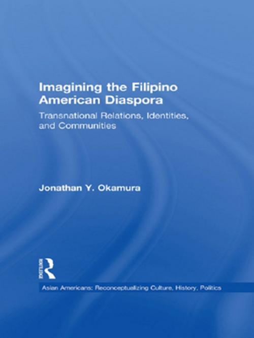 Cover of the book Imagining the Filipino American Diaspora by Jonathan Y. Okamura, Taylor and Francis