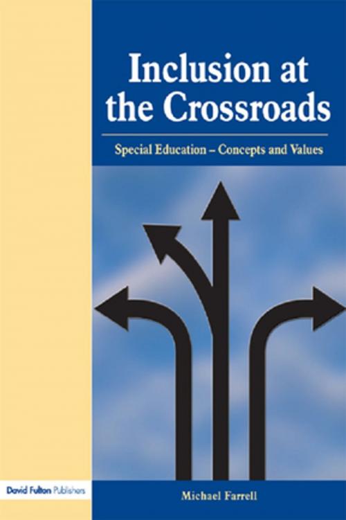 Cover of the book Inclusion at the Crossroads by Michael Farrell, Taylor and Francis