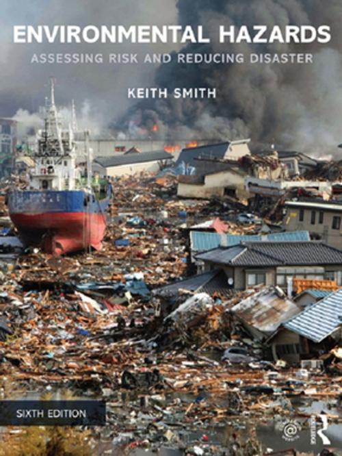 Cover of the book Environmental Hazards by Keith Smith, Taylor and Francis