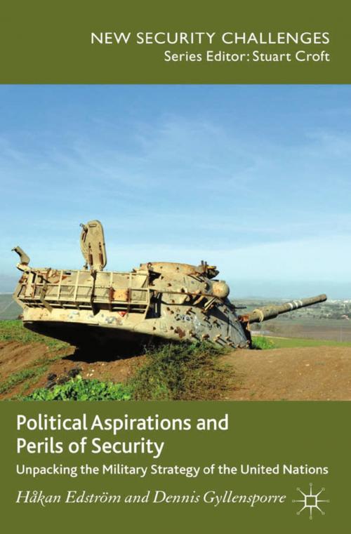 Cover of the book Political Aspirations and Perils of Security by H. Edström, D. Gyllensporre, Palgrave Macmillan UK