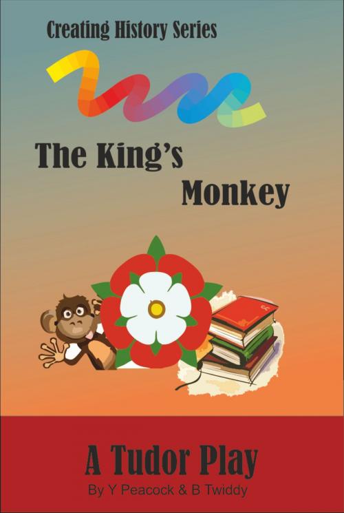 Cover of the book The King's Monkey by Brian Twiddy, Brian Twiddy