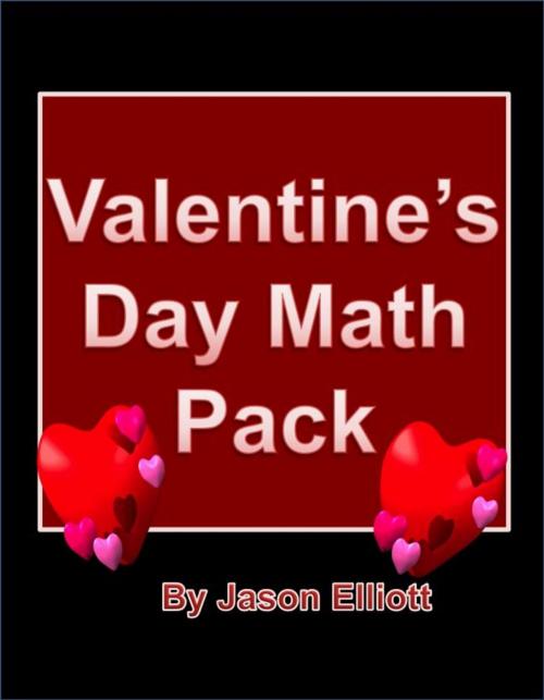 Cover of the book Valentine's Day Math Fun by Jason Elliott, Jason Elliott