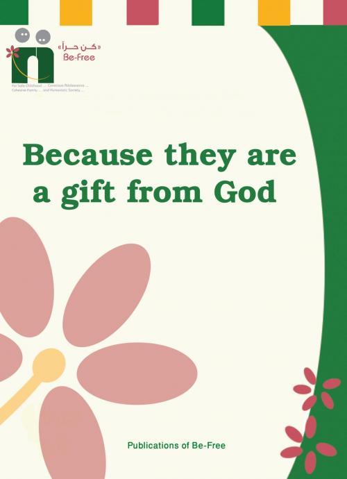 Cover of the book Because they are the Gift of God by Befree Program, Befree Program