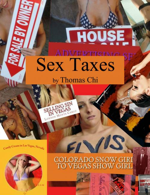Cover of the book Sex Taxes by Thomas Chi, Thomas Chi
