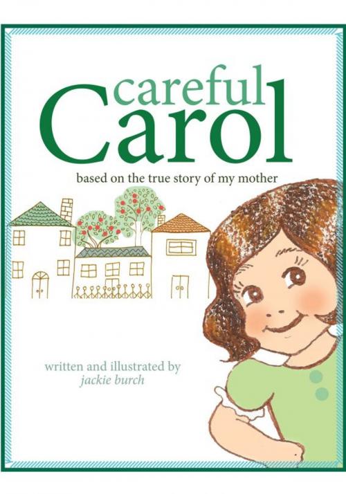 Cover of the book Careful Carol by Jackie Burch, Jackie Burch