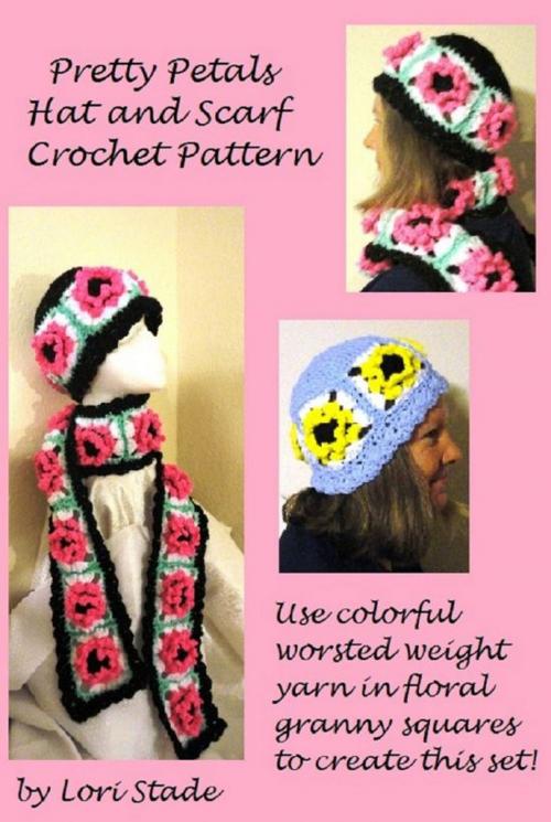 Cover of the book Pretty Petals Hat & Scarf Crochet Pattern by Lori Stade, Lori Stade