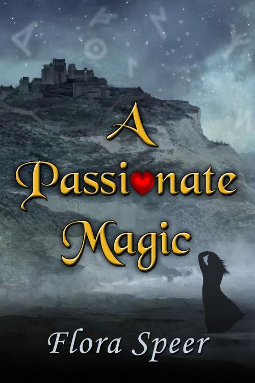 Cover of the book A Passionate Magic by Flora Speer, Flora Speer