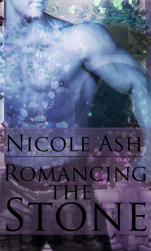 Cover of the book Romancing The Stone by Nicole Ash, Nicole Ash