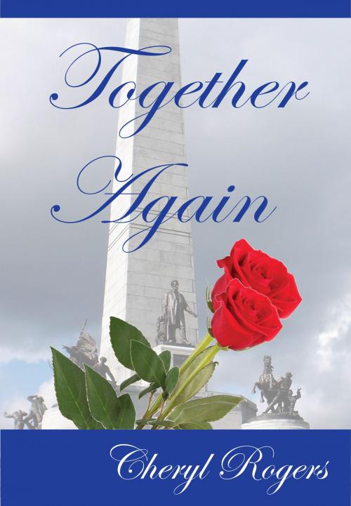 Cover of the book Together Again by Cheryl Rogers, Cheryl Rogers