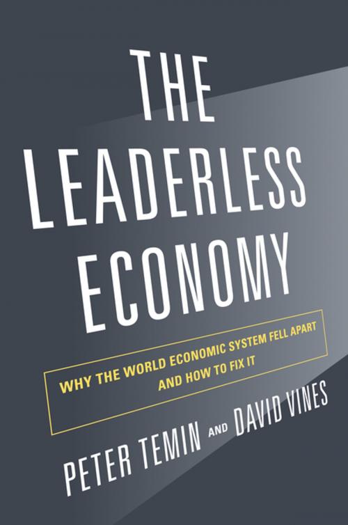 Cover of the book The Leaderless Economy by Peter Temin, David Vines, Princeton University Press