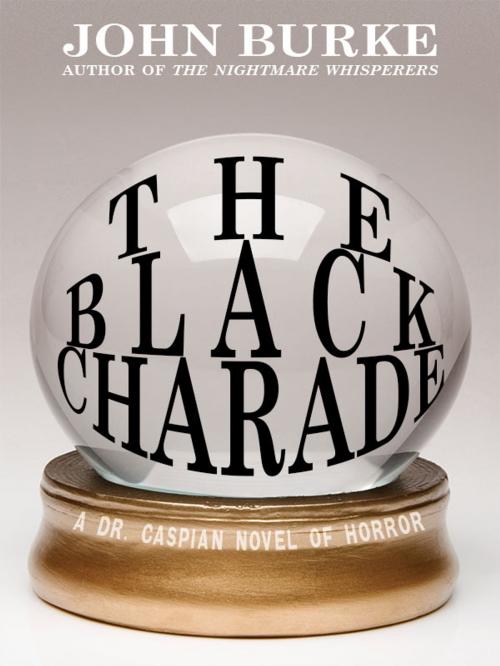 Cover of the book The Black Charade by John Burke, Wildside Press LLC