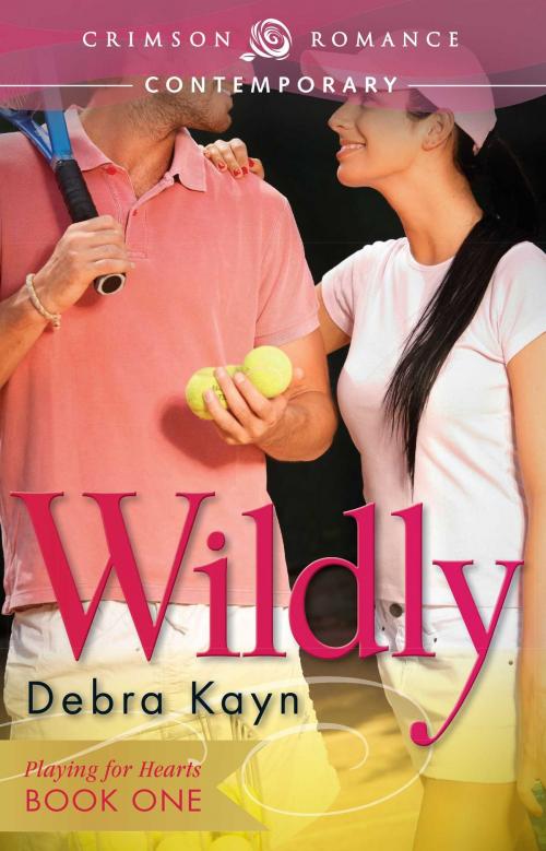 Cover of the book Wildly by Debra Kayn, Crimson Romance