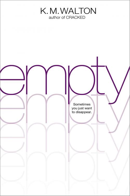 Cover of the book Empty by K. M. Walton, Simon Pulse