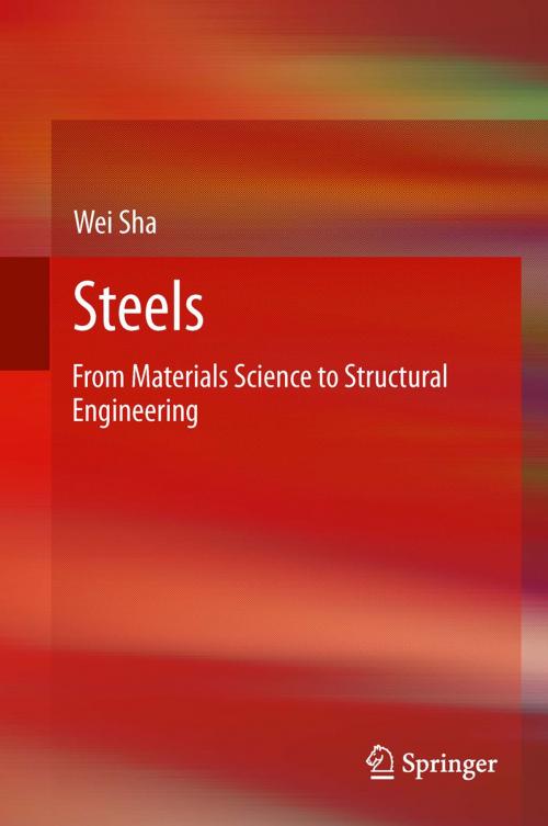 Cover of the book Steels by Wei Sha, Springer London