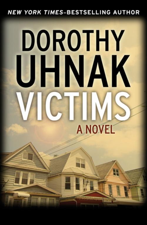 Cover of the book Victims by Dorothy Uhnak, Open Road Media