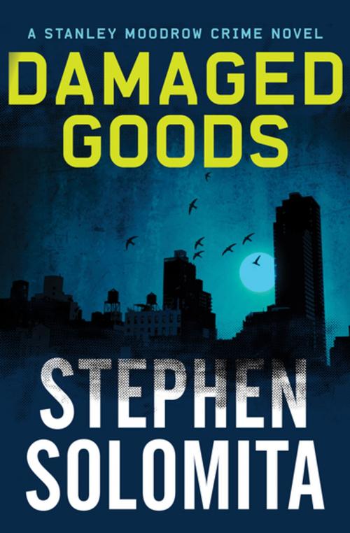 Cover of the book Damaged Goods by Stephen Solomita, MysteriousPress.com/Open Road