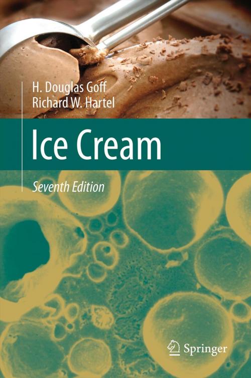 Cover of the book Ice Cream by H Douglas Goff, Richard W Hartel, Springer US