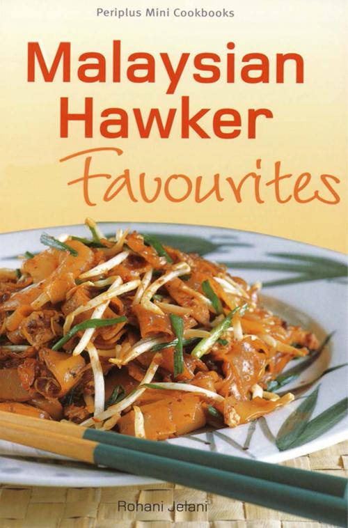 Cover of the book Mini Malysian Hawker Favourites by Rohani Jelani, Tuttle Publishing