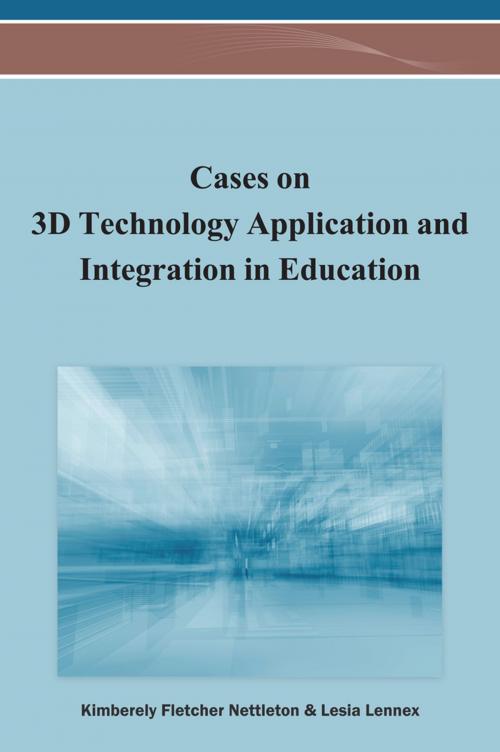 Cover of the book Cases on 3D Technology Application and Integration in Education by , IGI Global