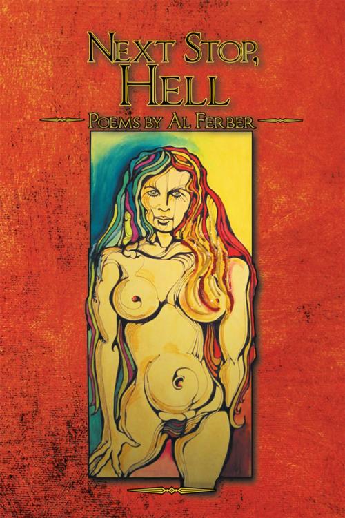 Cover of the book Next Stop, Hell by Al Ferber, Xlibris US