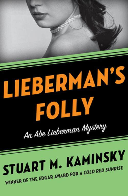 Cover of the book Lieberman's Folly by Stuart M. Kaminsky, MysteriousPress.com/Open Road