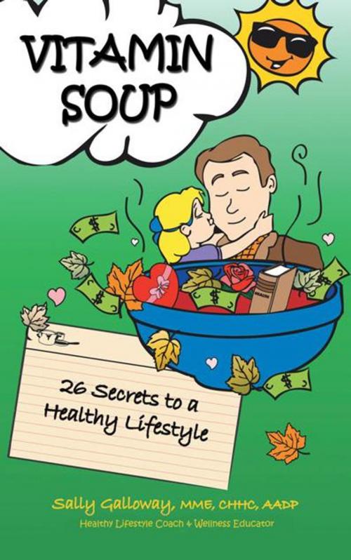 Cover of the book Vitamin Soup by Sally Galloway MME CHHC AABP, AuthorHouse