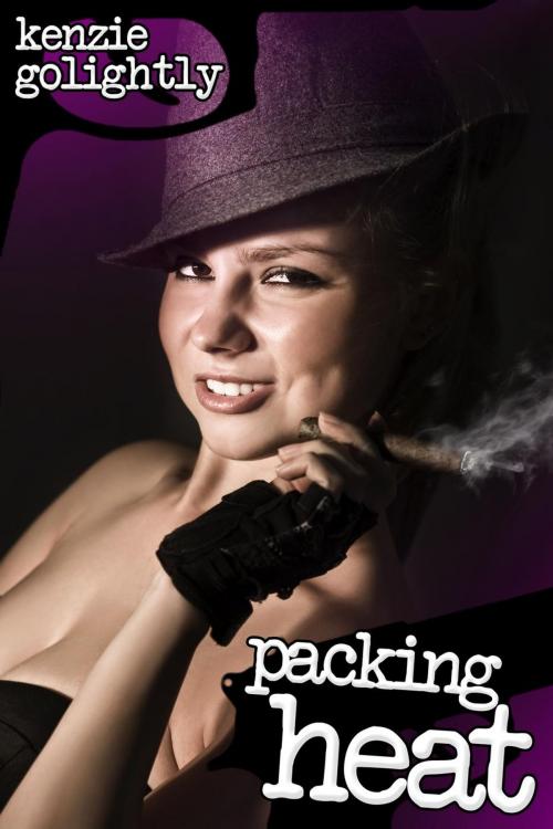 Cover of the book Packing Heat by Kenzie Golightly, Kenzie Golightly