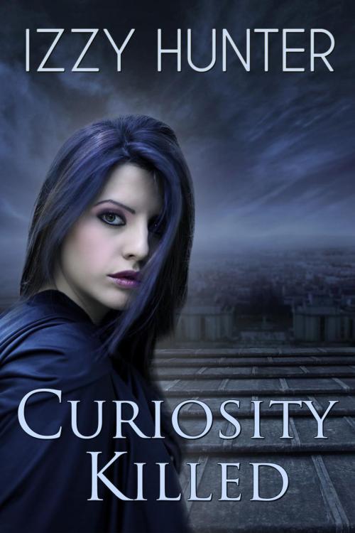 Cover of the book Curiosity Killed by Izzy Hunter, Izzy Hunter