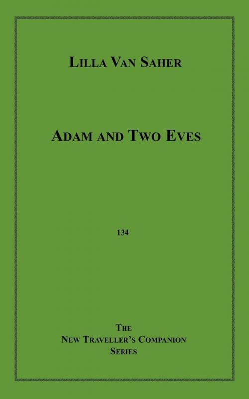 Cover of the book Adam and Two Eves by Lila Van Saher, Disruptive Publishing