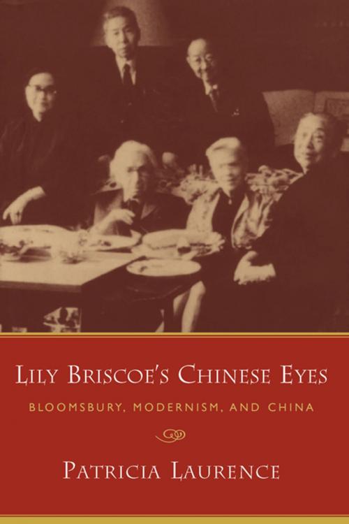 Cover of the book Lily Briscoe's Chinese Eyes by Patricia Laurence, University of South Carolina Press