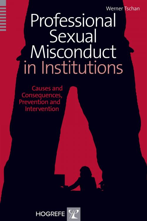 Cover of the book Professional Sexual Misconduct in Institutions by Werner Tschan, Hogrefe Publishing